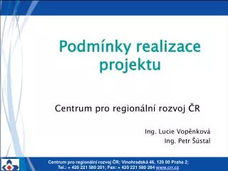 podm nky realizace projektu