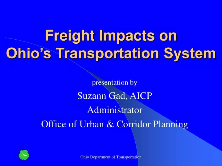 freight impacts on ohio s transportation system