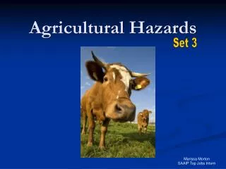 Agricultural Hazards
