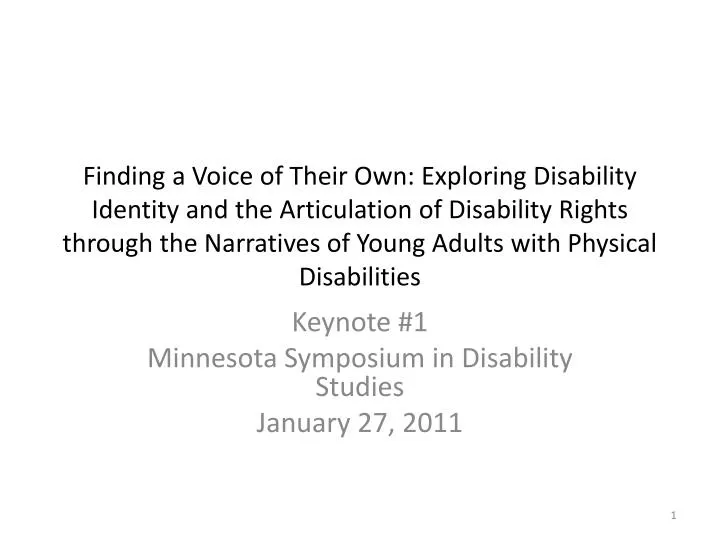 keynote 1 minnesota symposium in disability studies january 27 2011