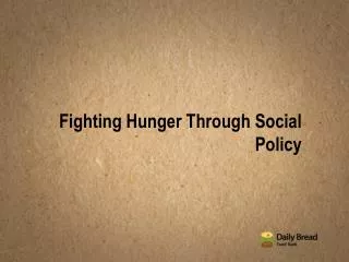 Fighting Hunger Through Social Policy