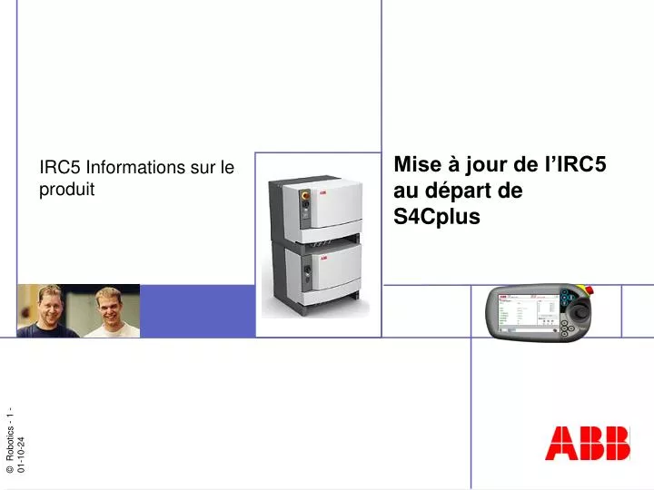 mise jour de l irc5 au d part de s4cplus