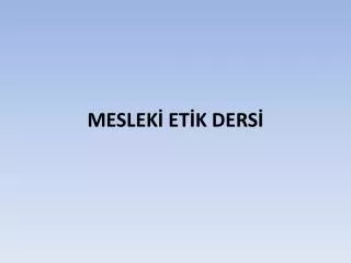 meslek et k ders