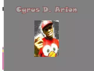 Cyrus D. Arion