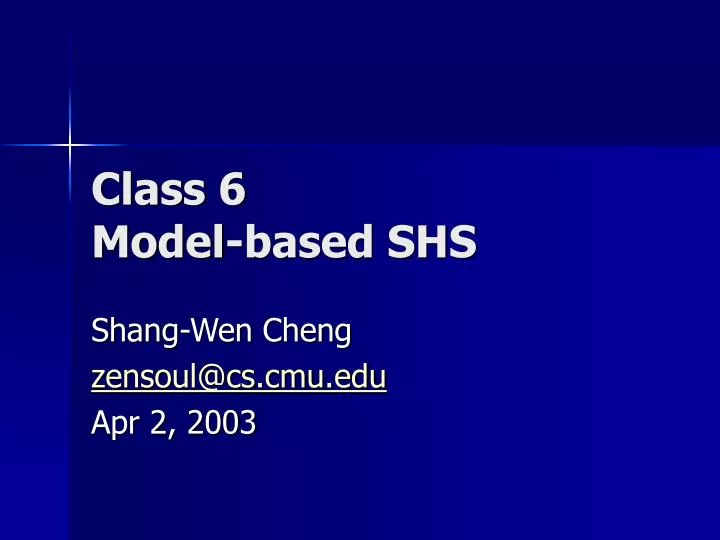 class 6 model based shs