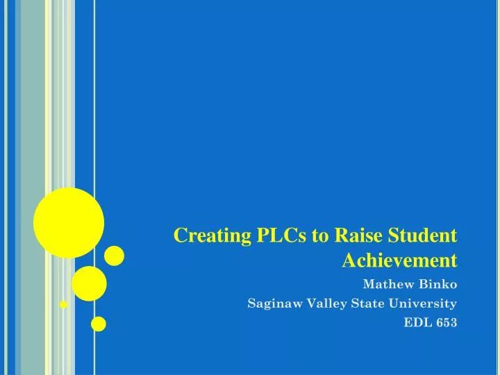 creating plcs to raise student achievement