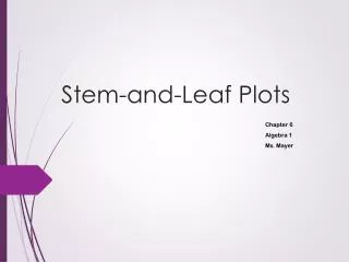 Stem-and-Leaf Plots