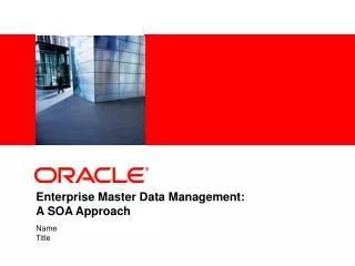 Enterprise Master Data Management: A SOA Approach