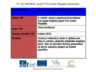 VY_32_INOVACE_Aj.6.07- The Czech Republic -prezentace