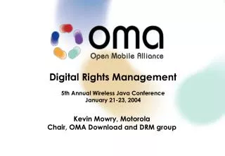 Digital Rights Management 5th Annual Wireless Java Conference January 21-23, 2004