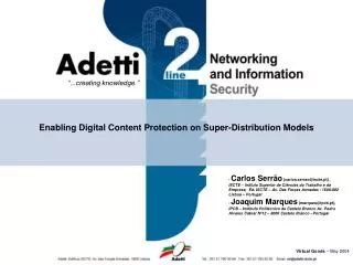 Enabling Digital Content Protection on Super-Distribution Models