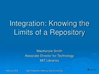 Integration: Knowing the Limits of a Repository