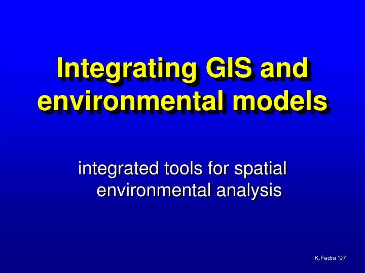 integrating gis and environmental models