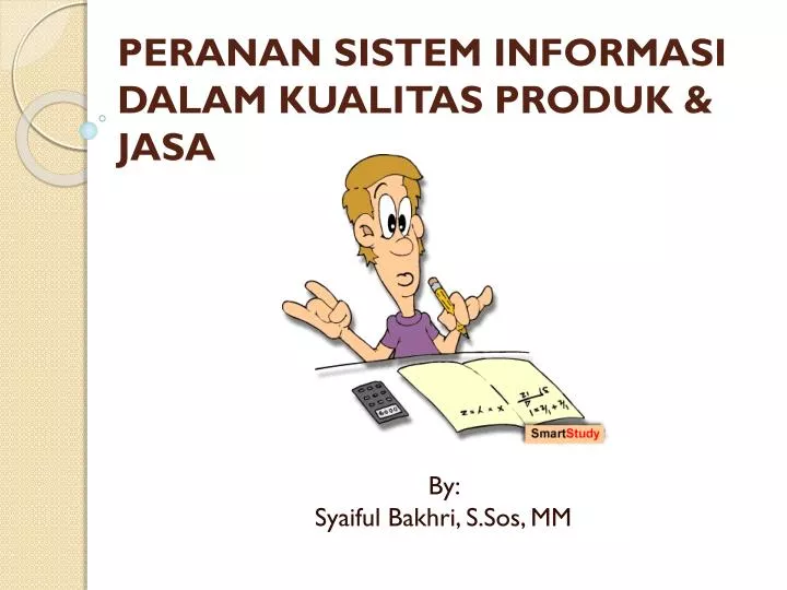 peranan sistem informasi dalam kualitas produk jasa