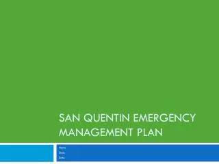 San Quentin Emergency Management Plan