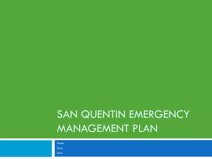 san quentin emergency management plan