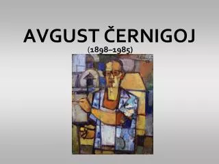avgust ernigoj