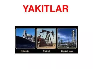 yakitlar