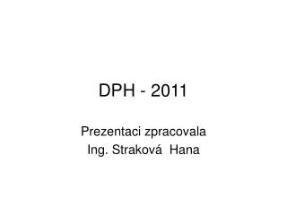 dph 2011