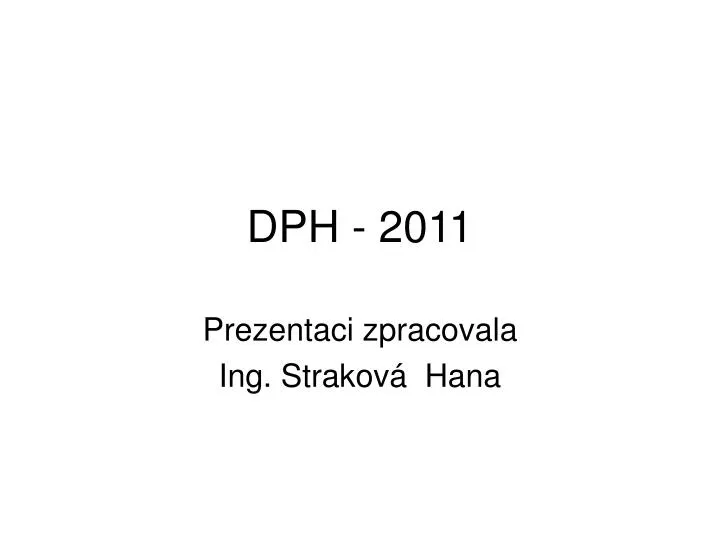 dph 2011