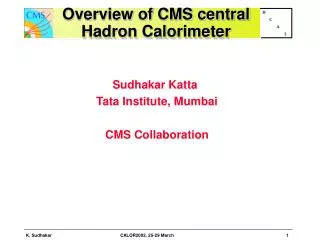 Overview of CMS central Hadron Calorimeter