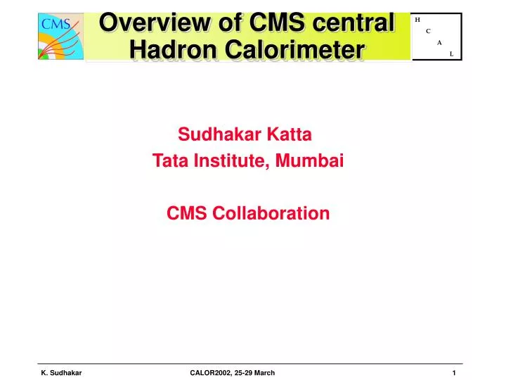 overview of cms central hadron calorimeter
