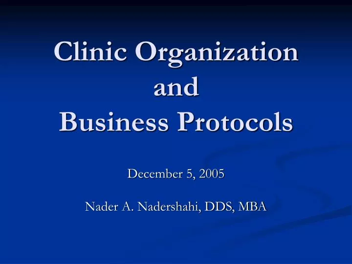 clinic organization and business protocols