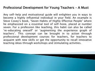 Professional Development for Young Teachers – A Must