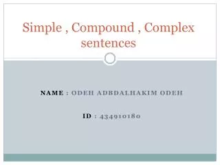 Simple , Compound , Complex sentences