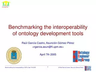 Benchmarking the interoperability of ontology development tools