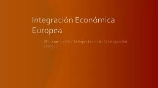 integraci n econ mica europea