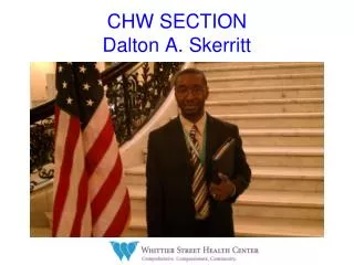 CHW SECTION Dalton A. Skerritt