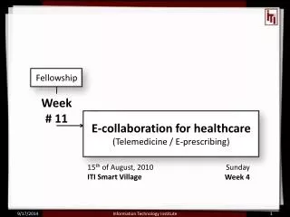 E-collaboration for healthcare (Telemedicine / E-prescribing)