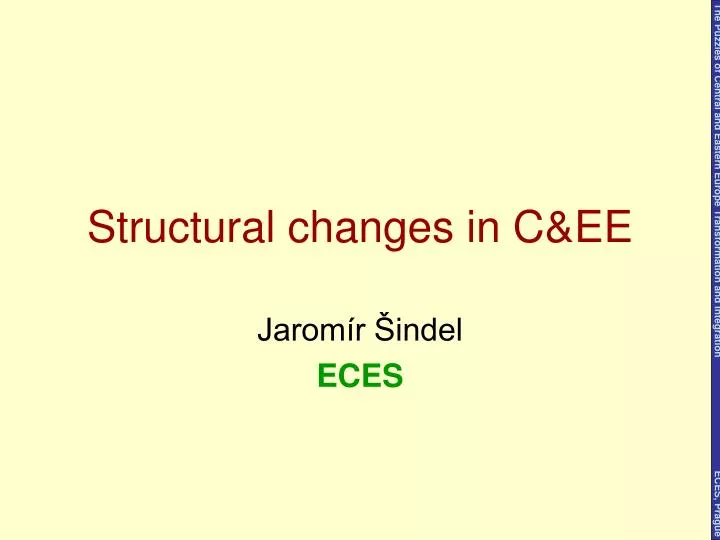 structural changes in c ee
