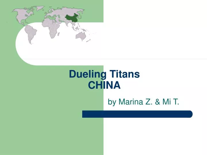 dueling titans china