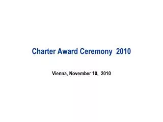 Charter Award Ceremony 2010