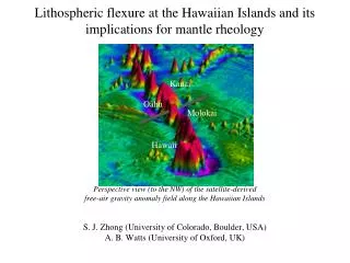 Lithospheric flexure at the Hawaiian Islands and its implications for mantle rheology