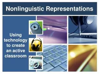 Nonlinguistic Representations