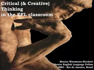 Critical (&amp; Creative) Thinking in the EFL classroom
