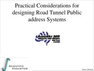 Practical Considerations for designing Road Tunnel Public address Systems