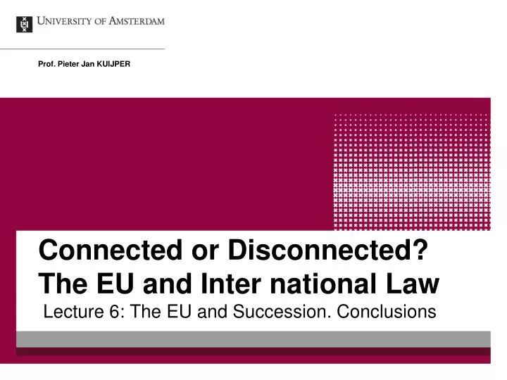 connected or disconnected the eu and inter national law