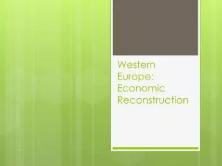 Western Europe: Economic Reconstruction