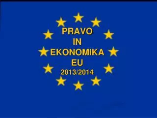 pravo in ekonomika eu 2013 2014