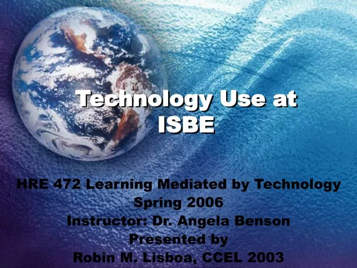 technology use at isbe
