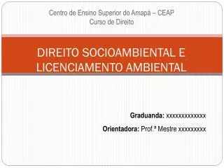 direito socioambiental e licenciamento ambiental