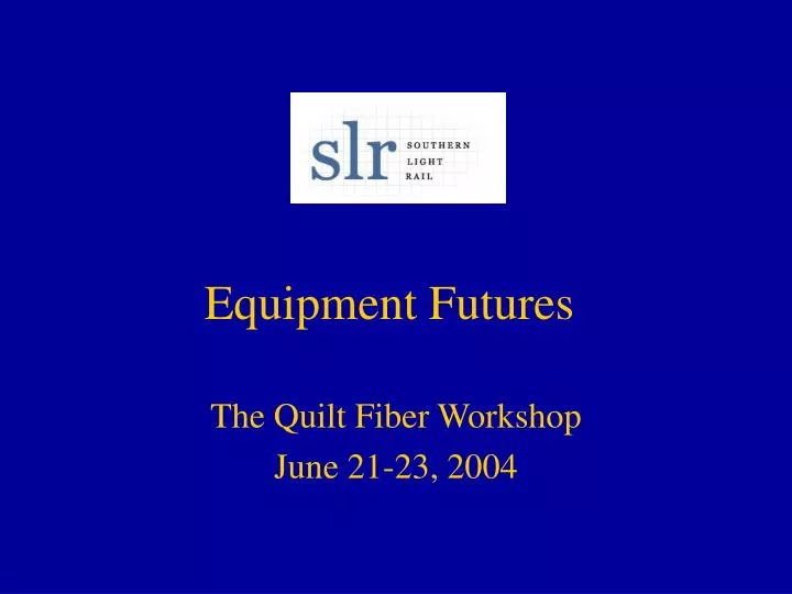 equipment futures