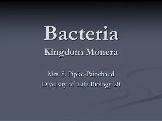 Bacteria Kingdom Monera