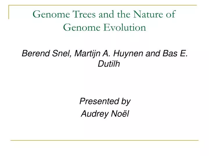 genome trees and the nature of genome evolution