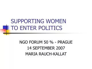 SUPPORTING WOMEN TO ENTER POLITICS