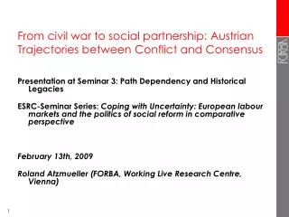 From civil war to social partnership: Austrian Trajectories between Conflict and Consensus